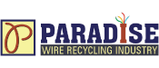 PARADISE WIRE RECYCLING INDUSTRY