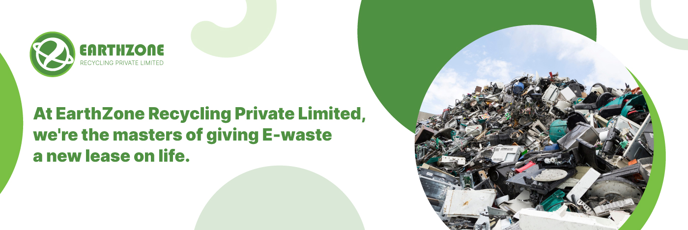 EARTHZONE RECYCLING PRIVATE LIMITED